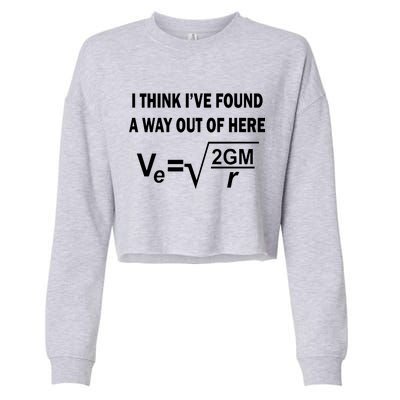 I Think I've Found A Way Out Of Here Cropped Pullover Crew