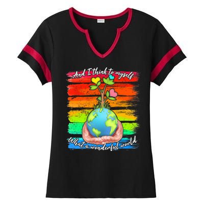 I Think To Myself What A Wonderful World Ladies Halftime Notch Neck Tee