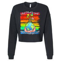 I Think To Myself What A Wonderful World Cropped Pullover Crew