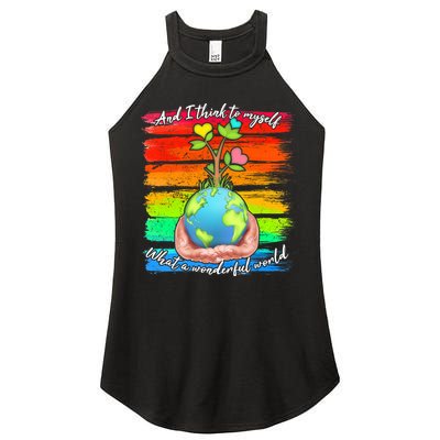 I Think To Myself What A Wonderful World Women's Perfect Tri Rocker Tank