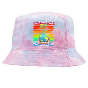 I Think To Myself What A Wonderful World Tie-Dyed Bucket Hat