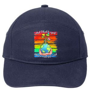 I Think To Myself What A Wonderful World 7-Panel Snapback Hat