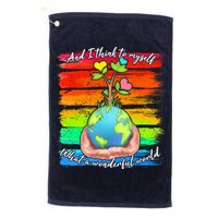 I Think To Myself What A Wonderful World Golf Towel