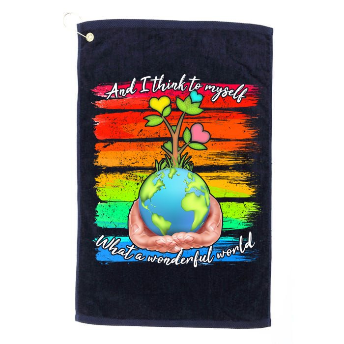 I Think To Myself What A Wonderful World Golf Towel