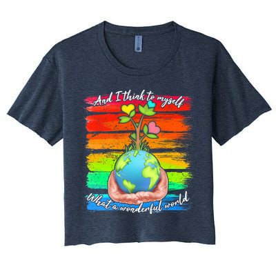 I Think To Myself What A Wonderful World Crop Top