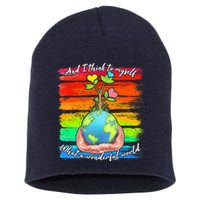 I Think To Myself What A Wonderful World Short Acrylic Beanie