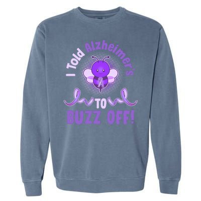 I Told Alzheimer's To Buzz Off Purple Ribbon Bee Garment-Dyed Sweatshirt