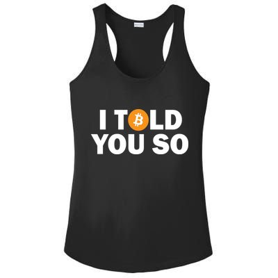 I Told You So Funny Bitcoin Ladies PosiCharge Competitor Racerback Tank