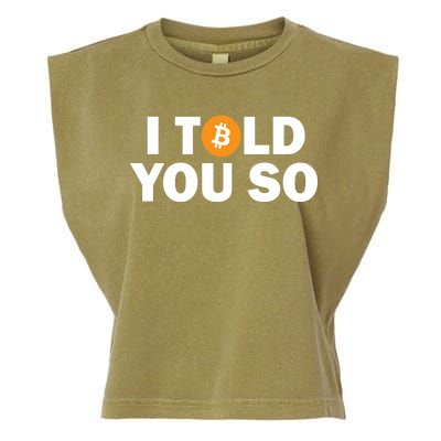 I Told You So Funny Bitcoin Garment-Dyed Women's Muscle Tee