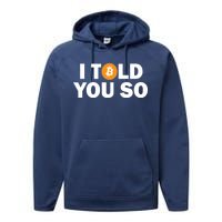 I Told You So Funny Bitcoin Performance Fleece Hoodie