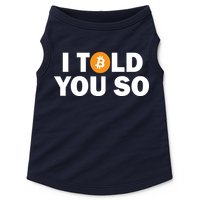 I Told You So Funny Bitcoin Doggie Tank