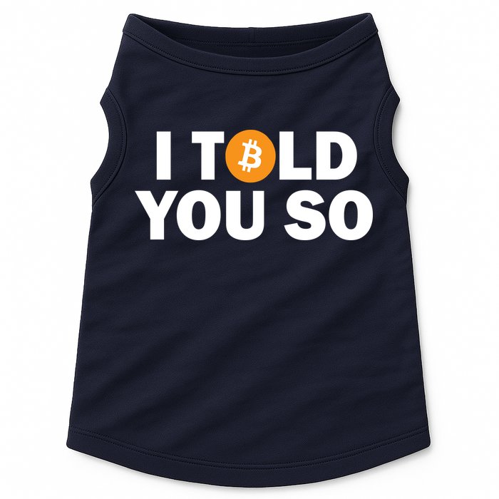I Told You So Funny Bitcoin Doggie Tank