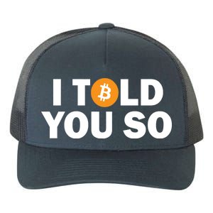 I Told You So Funny Bitcoin Yupoong Adult 5-Panel Trucker Hat