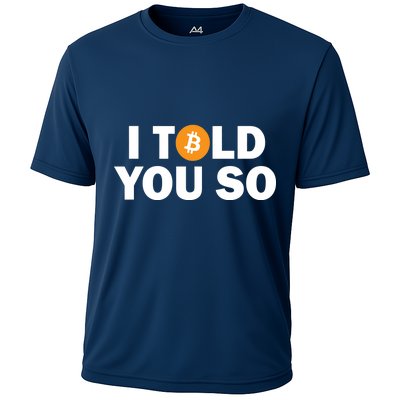 I Told You So Funny Bitcoin Cooling Performance Crew T-Shirt