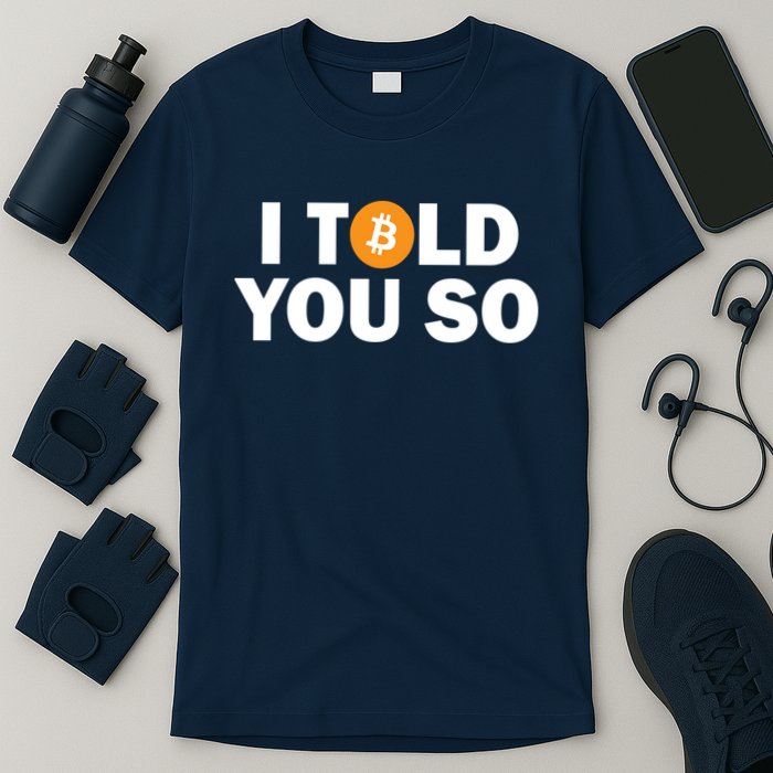 I Told You So Funny Bitcoin T-Shirt