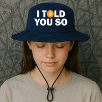 I Told You So Funny Bitcoin Bucket Hat