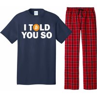 I Told You So Funny Bitcoin Pajama Set