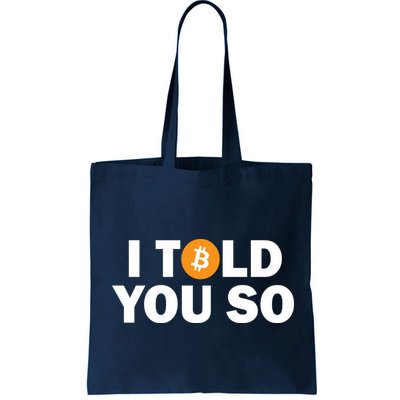 I Told You So Funny Bitcoin Bag