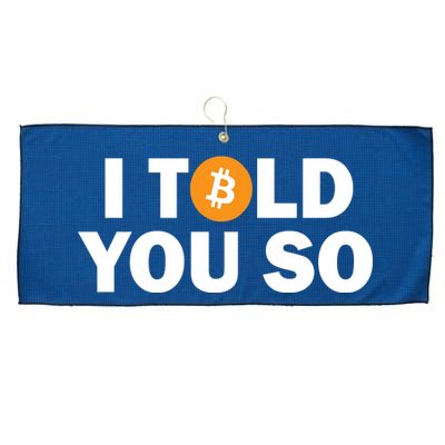 I Told You So Funny Bitcoin Large Microfiber Waffle Golf Towel