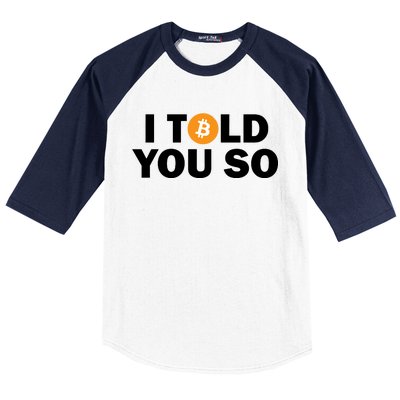 I Told You So Funny Bitcoin Baseball Sleeve Shirt