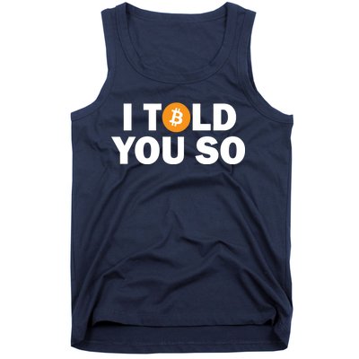 I Told You So Funny Bitcoin Tank Top