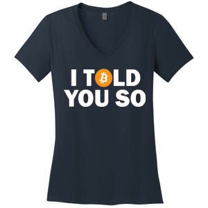 I Told You So Funny Bitcoin Women's V-Neck T-Shirt