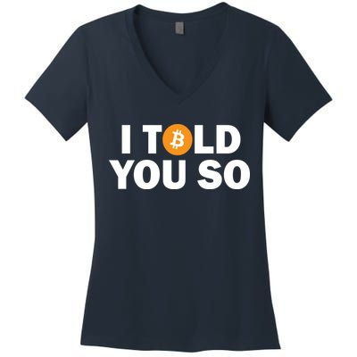 I Told You So Funny Bitcoin Women's V-Neck T-Shirt