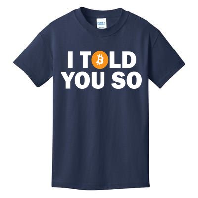 I Told You So Funny Bitcoin Kids T-Shirt