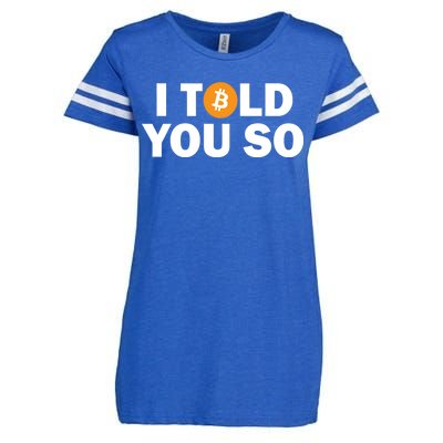 I Told You So Funny Bitcoin Enza Ladies Jersey Football T-Shirt