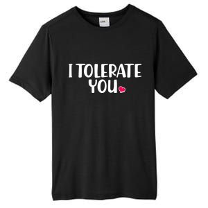 I Tolerate You Funny Anti Valentines Day Tall Fusion ChromaSoft Performance T-Shirt