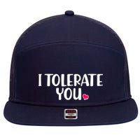 I Tolerate You Funny Anti Valentines Day 7 Panel Mesh Trucker Snapback Hat