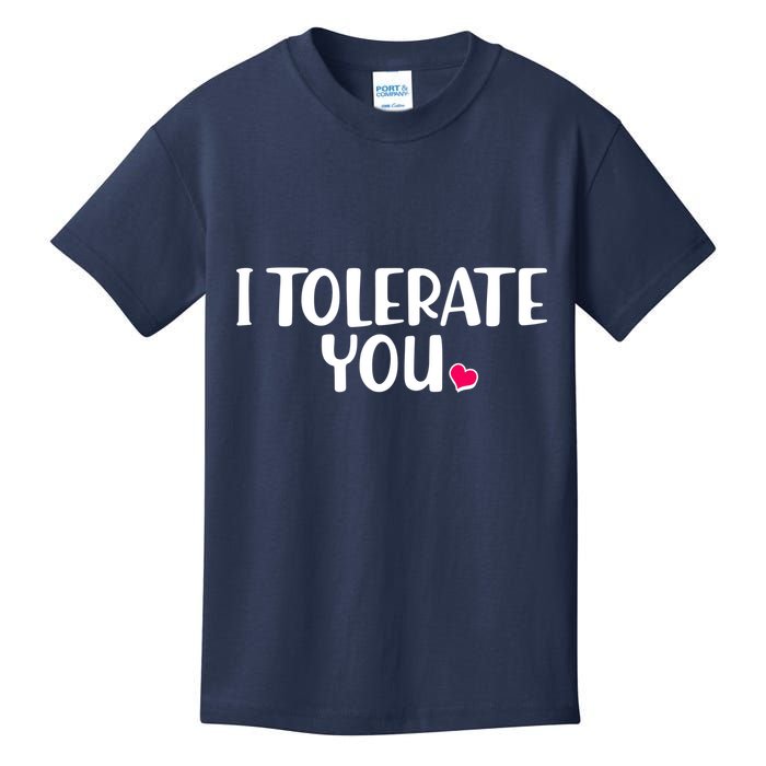 I Tolerate You Funny Anti Valentines Day Kids T-Shirt