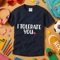 I Tolerate You Funny Anti Valentines Day Kids T-Shirt
