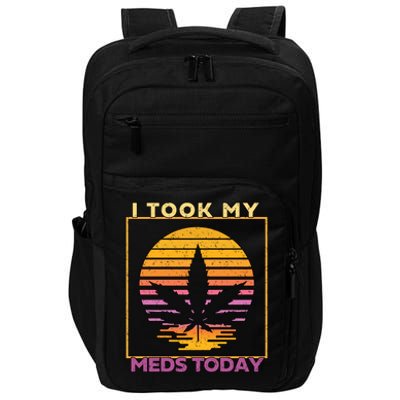 I Took My Meds Today Medical Marijuana Impact Tech Backpack