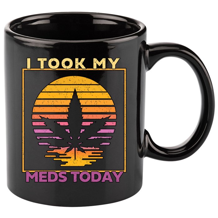 I Took My Meds Today Medical Marijuana 11oz C Handle Ceramic Mug
