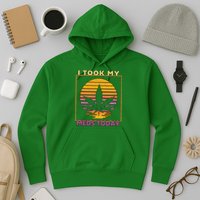 I Took My Meds Today Medical Marijuana Hoodie