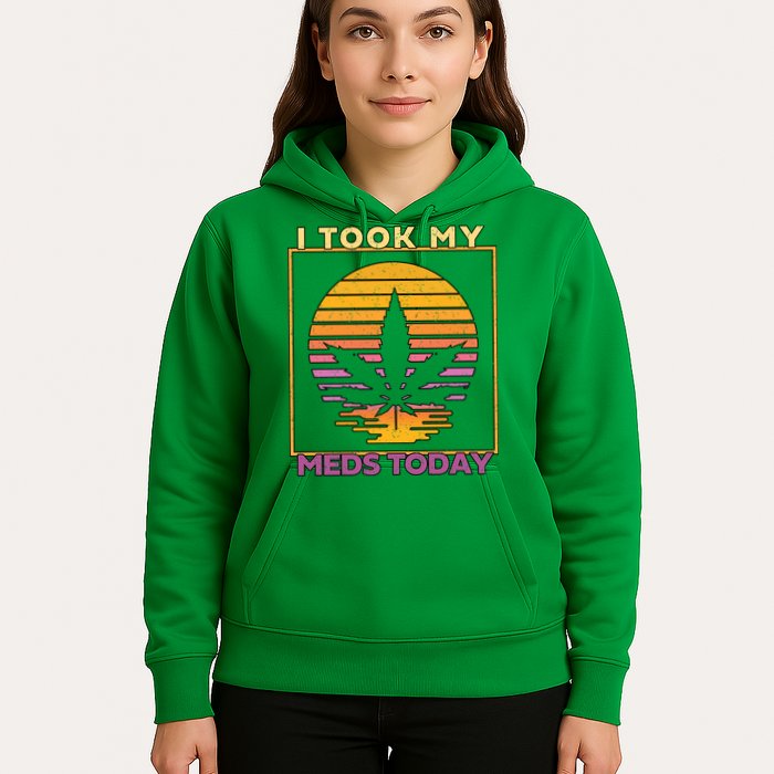 I Took My Meds Today Medical Marijuana Hoodie