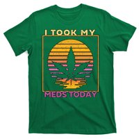 I Took My Meds Today Medical Marijuana T-Shirt