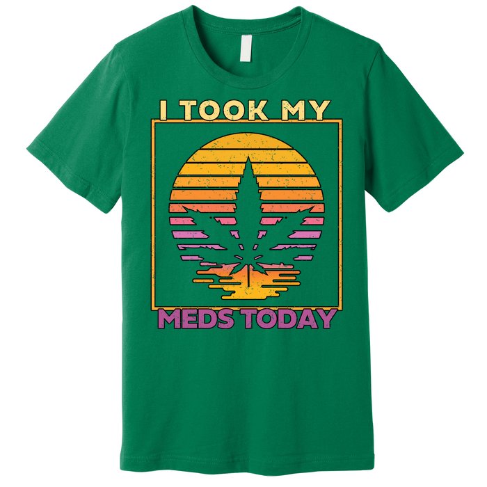 I Took My Meds Today Medical Marijuana Premium T-Shirt