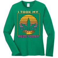 I Took My Meds Today Medical Marijuana Ladies Long Sleeve Shirt