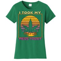 I Took My Meds Today Medical Marijuana Women's T-Shirt