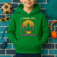 I Took My Meds Today Medical Marijuana Kids Hoodie