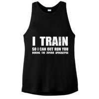 I Train So I Can Out Run You During A Zombie Apocalypse Ladies PosiCharge Tri-Blend Wicking Tank
