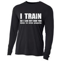 I Train So I Can Out Run You During A Zombie Apocalypse Cooling Performance Long Sleeve Crew