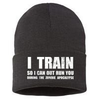 I Train So I Can Out Run You During A Zombie Apocalypse Sustainable Knit Beanie