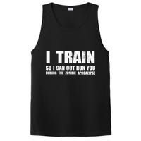 I Train So I Can Out Run You During A Zombie Apocalypse PosiCharge Competitor Tank