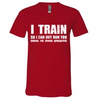 I Train So I Can Out Run You During A Zombie Apocalypse V-Neck T-Shirt