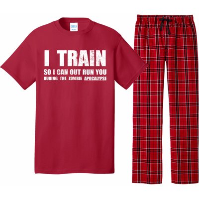 I Train So I Can Out Run You During A Zombie Apocalypse Pajama Set