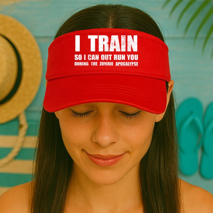 I Train So I Can Out Run You During A Zombie Apocalypse Valucap Bio-Washed Visor
