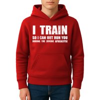 I Train So I Can Out Run You During A Zombie Apocalypse Kids Hoodie
